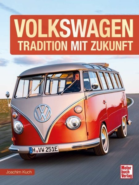 VOLKSWAGEN - Tradition mit Zukunft